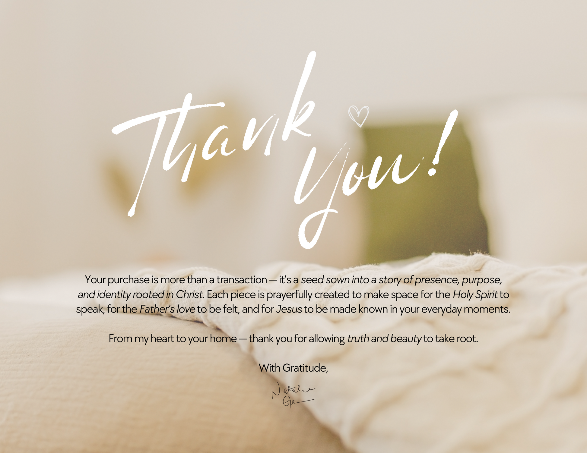 A handwritten 'Thank You' from Natalie Grover Shop, including, "Your purchase is more than a transaction - it's a seed sown into a story of presence, purpose, and identity rooted in Christ."
